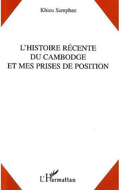 L'histoire récente du Cambodge et mes prises de position