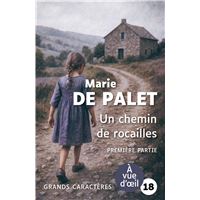 Un chemin de rocailles (partie 1)