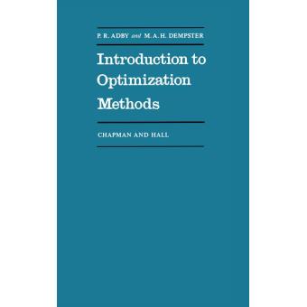 Introduction To Optimization Methods - Poche - P. Adby - Achat Livre Ou ...