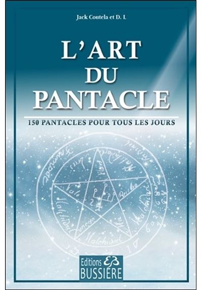 Puissance du pantacle - Quand et comment les utiliser