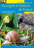 Escargots et limaces de France