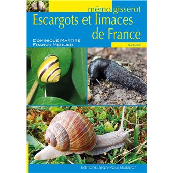 Escargots et limaces de France