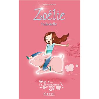 Zoélie l'allumetteLes Destructeurs du temps