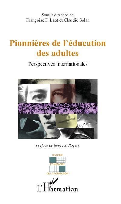 Pionnières de l'éducation des adultes - Françoise F. Laot - broché