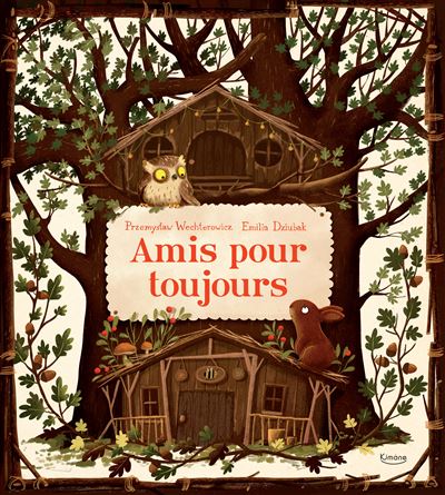 Amis pour toujours - Przemystaw Wetchterowicz - cartonné