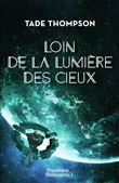 Loin de la lumière des cieux
