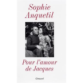 Pour L'amour De Jacques – Livre De Sophie Anquetil – 195 Pages – Réf V1496562