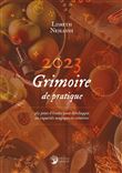 Grimoire de pratique 2023 - 365 jours d'études pour développer ses capacités magiques et créatives en Magie des Fourneaux