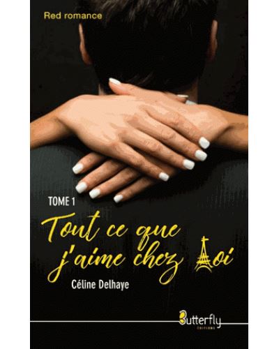 Tout ce que j'aime chez toi