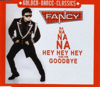 Na na na na hey hey hey k