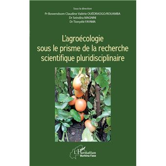 L'agroécologie sous le prisme de la recherche scientifique pluridisciplinaire