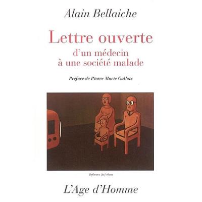 Lettre ouverte d'un médecin à une société malade