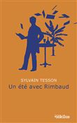 Un été avec Rimbaud
