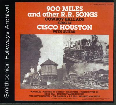 900 Miles and Other R.r. Songs
