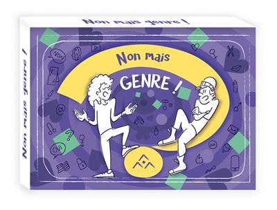 Non mais, genre !
