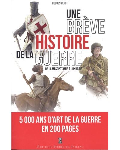 Une brève histoire de la guerre