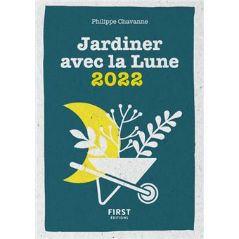 Petit livre de - Jardiner avec la lune 2022