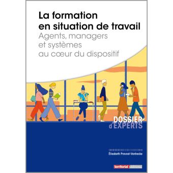 La formation en situation de travail