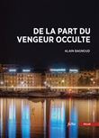 DE LA PART DU VENGEUR OCCULTE