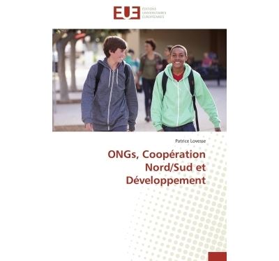 Ongs, cooperation nord/sud et developpement