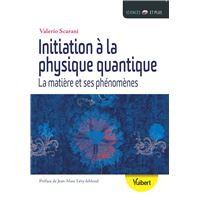 Initiation à la physique quantique
