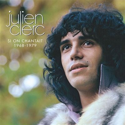Si On Chantait 1968-1979
