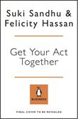 How To Get Your Act Together