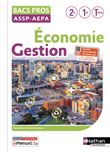 Économie-Gestion - 2de/1re/Tle Bac Pro ASSP - AEPA