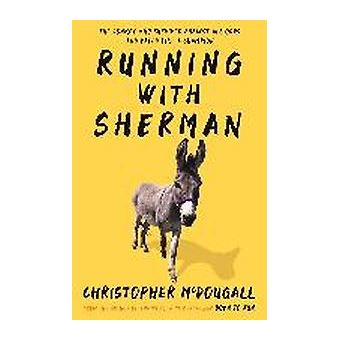 Running with Sherman