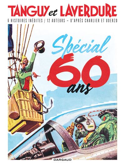 Tanguy & Laverdure - anniversaire 60 ans - Tanguy & Laverdure - anniversaire 60 ans - André Le Bras - cartonné