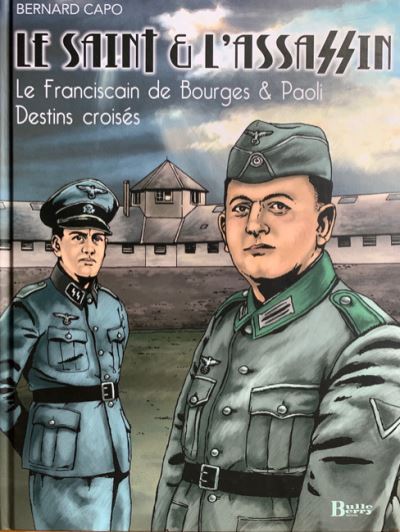 Le Saint et l'assassin, le franciscain de Bourges et Paoli