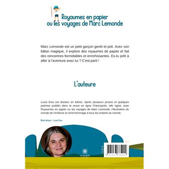 Royaumes en papier ou les voyages de Marc Lemonde