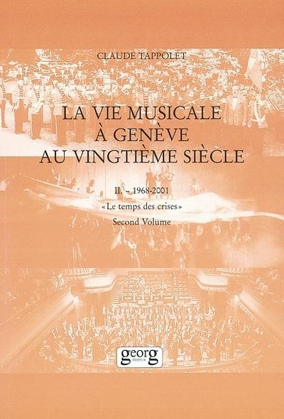 La vie musicale à Genève au XXème siècle