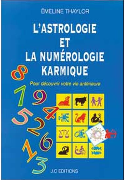 L'astrologie et la numérologie karmique