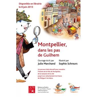 Montpellier dans les pas de Guilhem