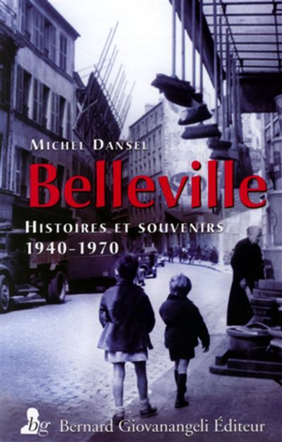 Belleville, histoires et souvenirs
