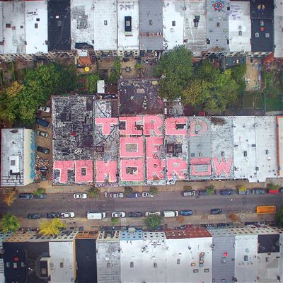 Tired Of Tomorrow Vinyle Rose