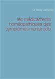 Les médicaments homéopathiques des symptômes menstruels