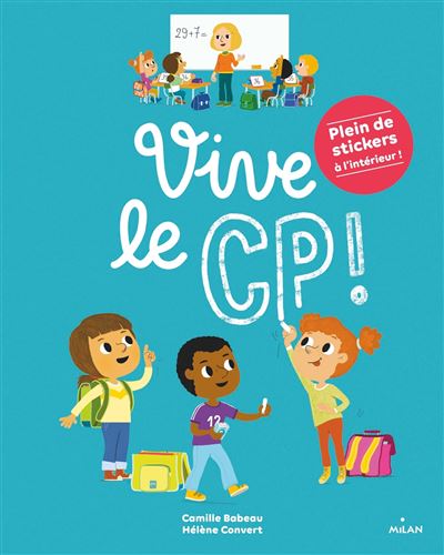 Vive le CP ! - Camille Babeau - cartonné