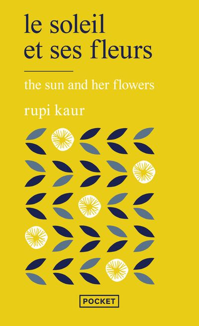Le soleil et ses fleurs - Rupi Kaur - Poche