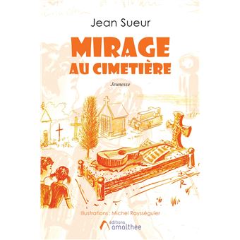 Mirage au cimetière