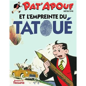 Pat'Apouf et l empreinte du tatoué, tome 17