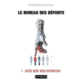 Le bureau des Défunts - 1 : Votre Mort nous appartient