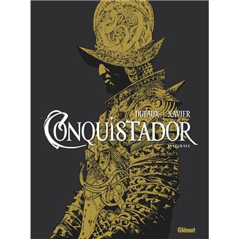 Conquistador - Intégrale