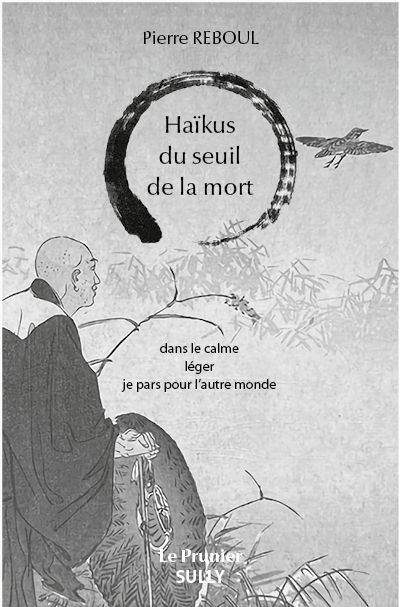 Haïkus du seuil de la mort