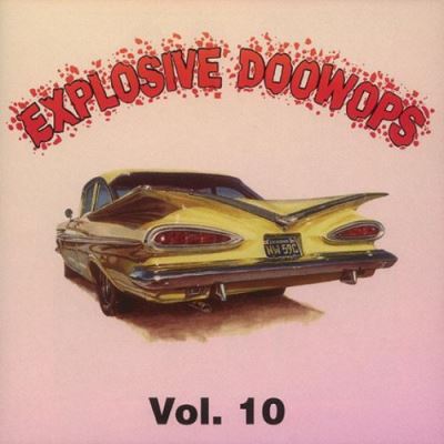 Explosive doowops vol 10