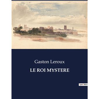 Le roi mystere