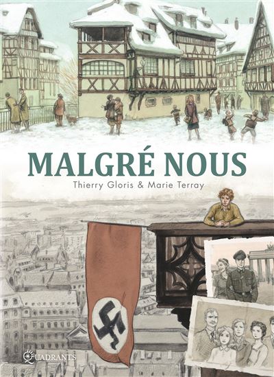 Malgré nous - Intégrale - Thierry Gloris - relié
