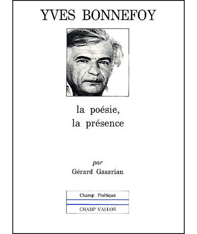 Yves bonnefoyla poesie la presence