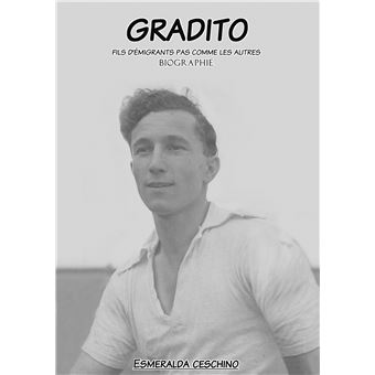 Gradito fils d'émigrants pas comme les autres